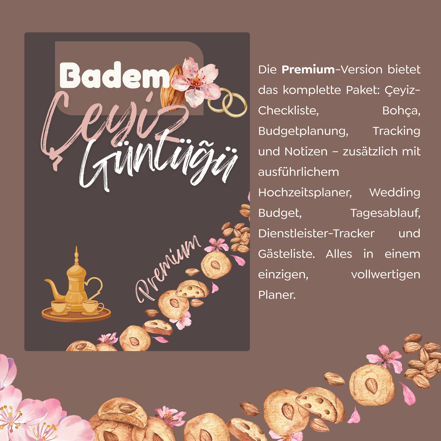 Badem - Çeyiz Günlüğü (Premium)