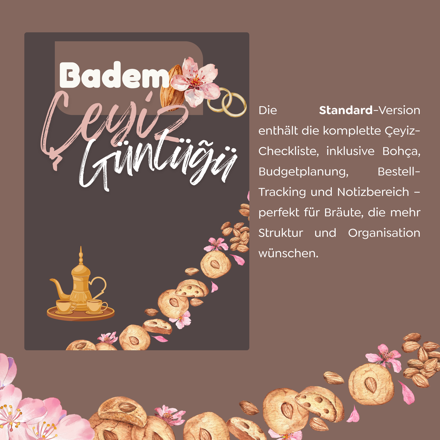 Badem - Çeyiz Günlüğü (Standard)